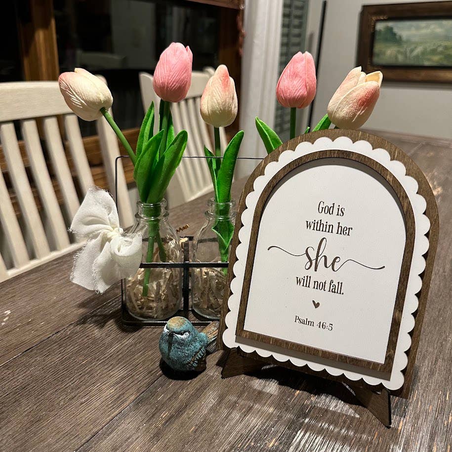 God Is Within Her, She Will Not Fall | Psalm 46:5 | Scalloped Wood Arch Sign